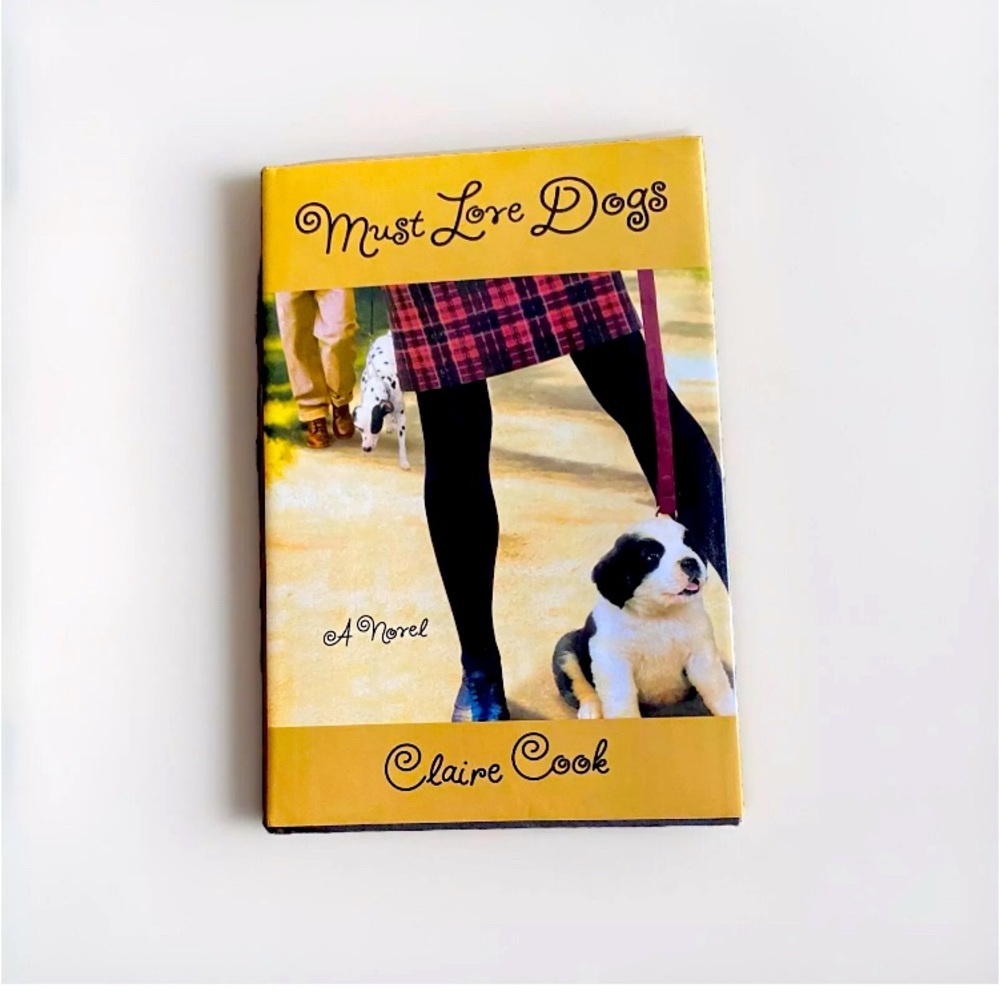 Must Love Dogs by Claire Cook